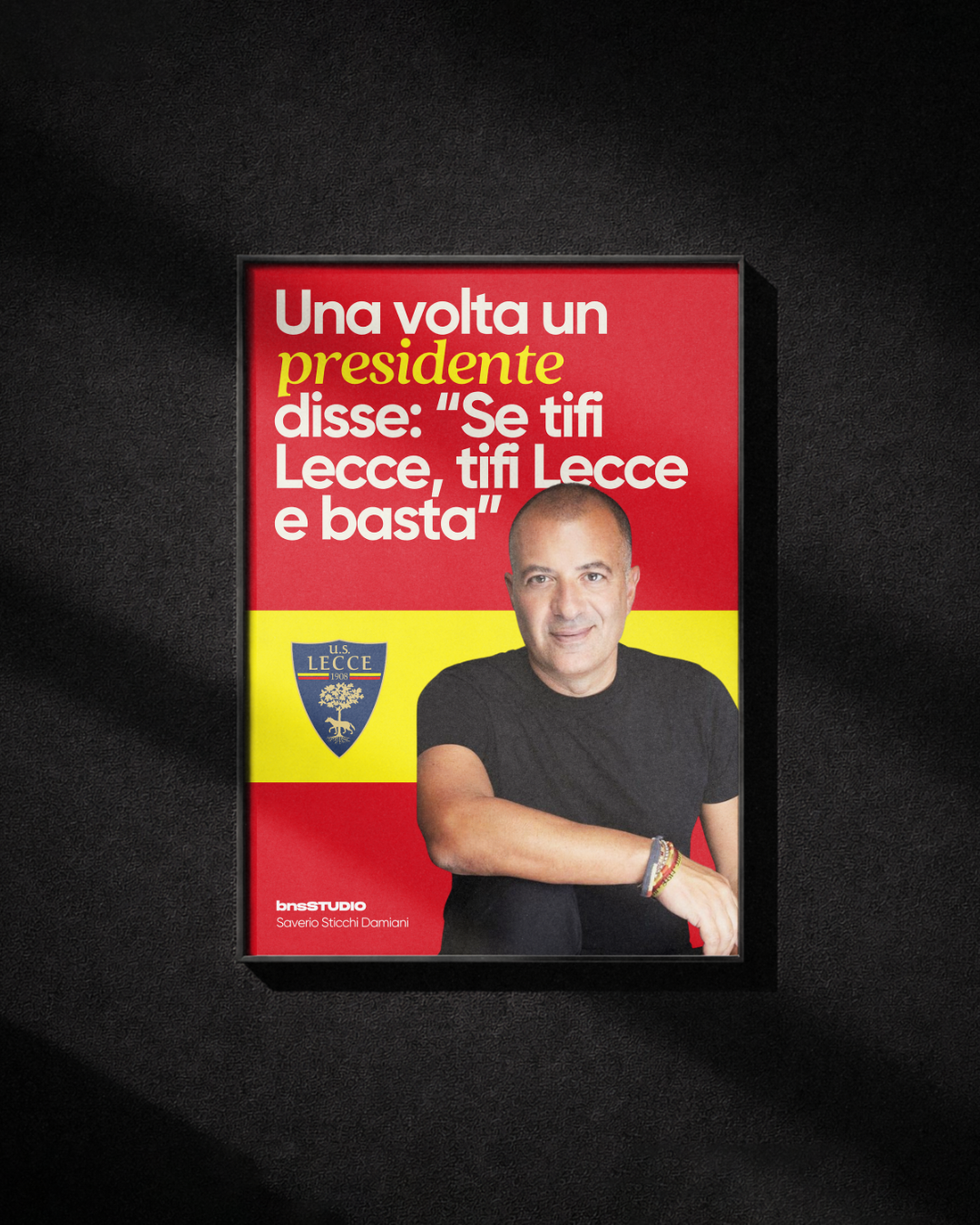 "Se tifi Lecce, tifi Lecce e basta"