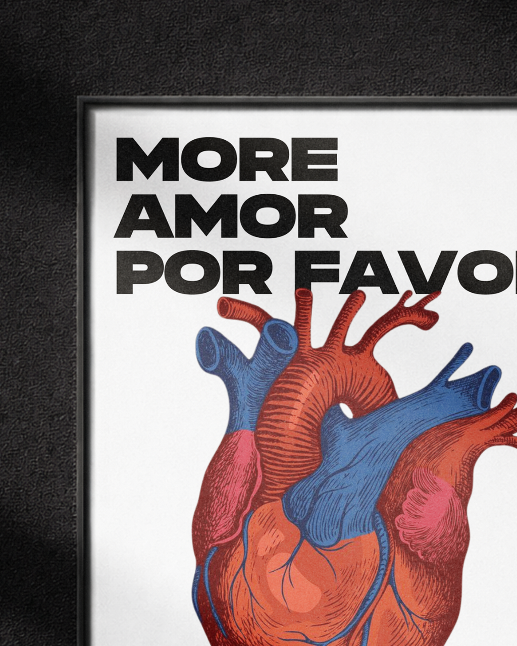 "More amor por favor"