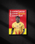 A come Lecce, B come Banda, C come Bari